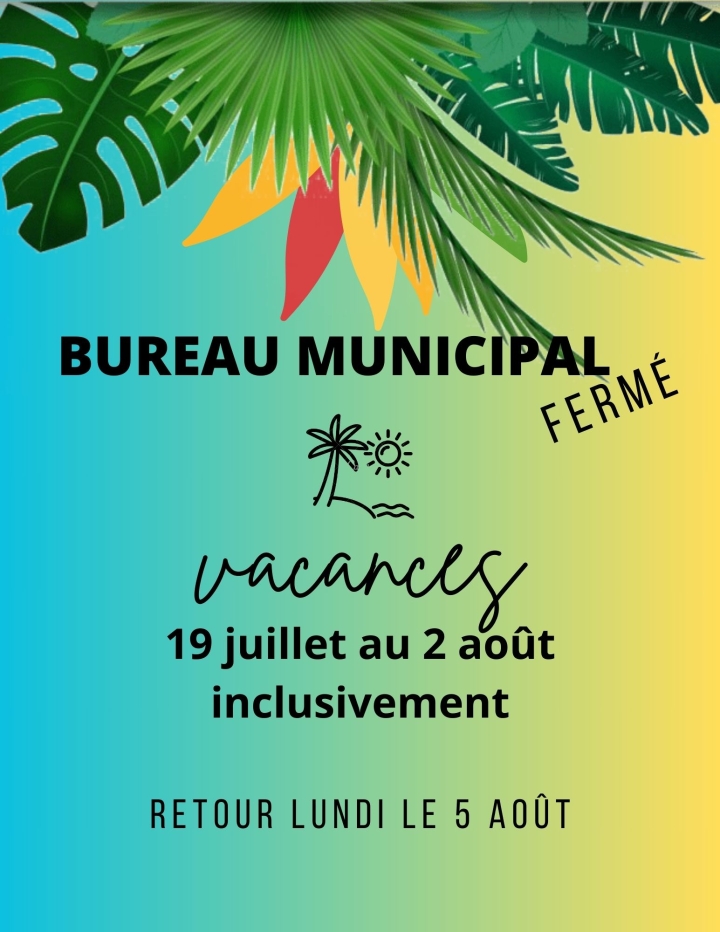 fermeture bureau - vacances été 2024